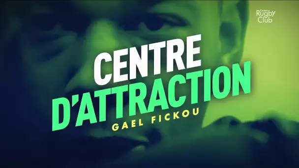 Gaël Fickou : Centre d'attraction