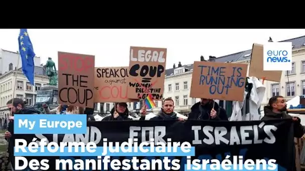 Des manifestants demandent l’aide de l'UE contre la réforme judiciaire israélienne