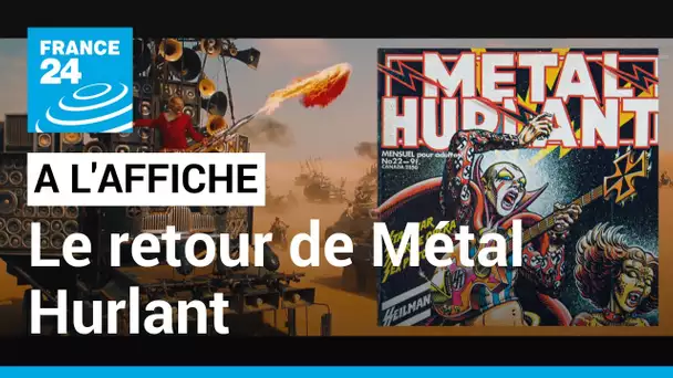 Métal Hurlant : le retour de la revue mythique de science-fiction • FRANCE 24