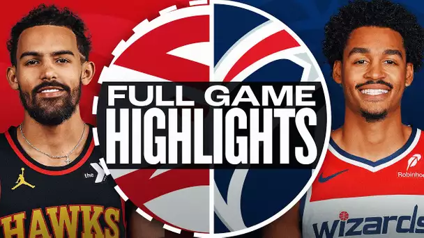 HAWKS at WIZARDS | FULL GAME HIGHLIGHTS | October 30, 2024