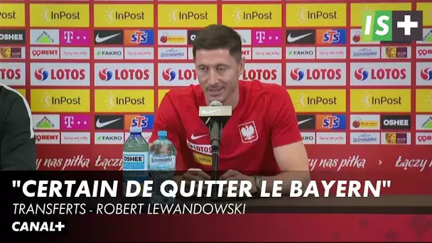 Lewandowski certain de quitter le Bayern - Transferts