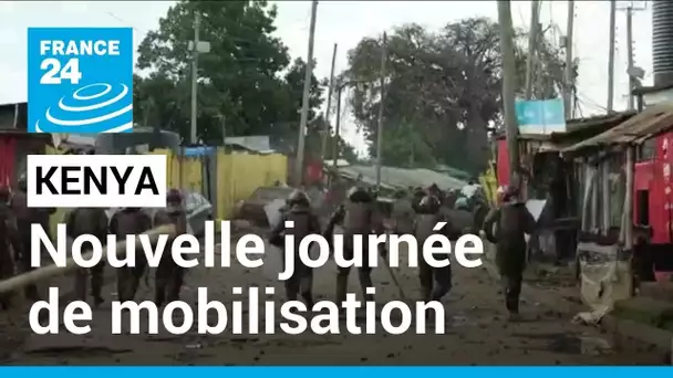 Kenya : nouvelle journée de mobilisation de l'opposition, un homme tué • FRANCE 24