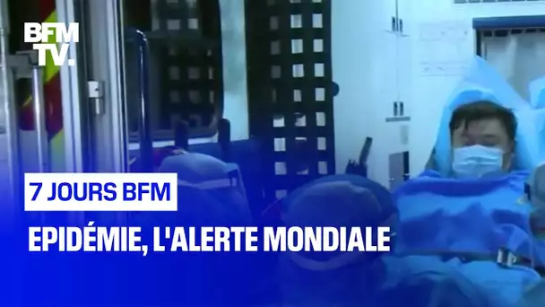 Epidémie, l'alerte mondiale