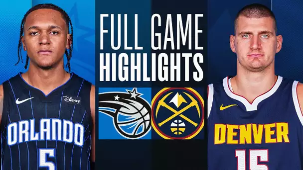 MAGIC at NUGGETS | FULL GAME HIGHLIGHTS | January 5, 2024