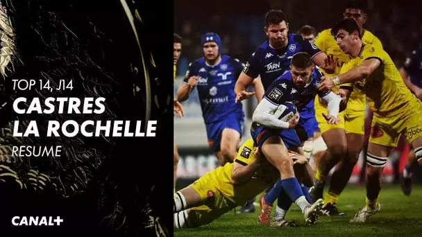 Le résumé de Castres / La Rochelle | TOP 14 - 14ème journée