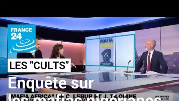 Enquête sur les mafias nigérianes : "Les 'cults' sont présents sur tous les continents" • FRANCE 24