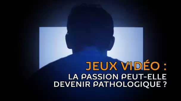 Jeux vidéo : la passion peut-elle devenir pathologique ?