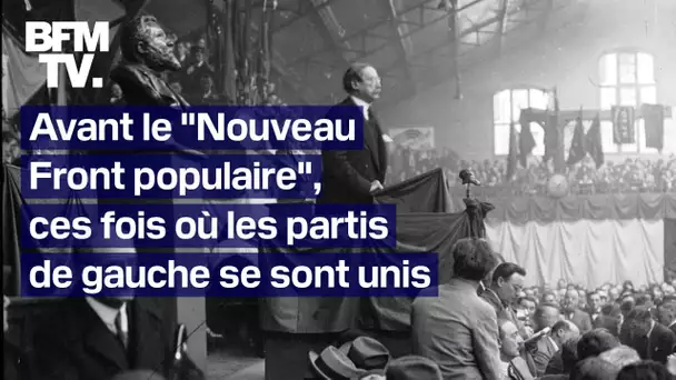 Législatives: avant le "Nouveau Front populaire", ces fois où les partis de gauche se sont unis