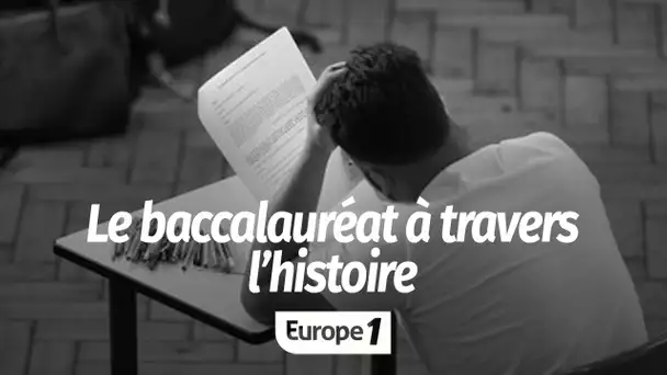 Le baccalauréat à travers l'histoire