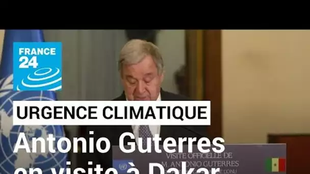 Urgence climatique : en visite au Sénégal, A. Guterres exhorte les pays riches à "passer aux actes"