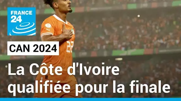 CAN 2024 : La Côte d'Ivoire qualifiée pour la finale de SA Coupe d'Afrique des nations