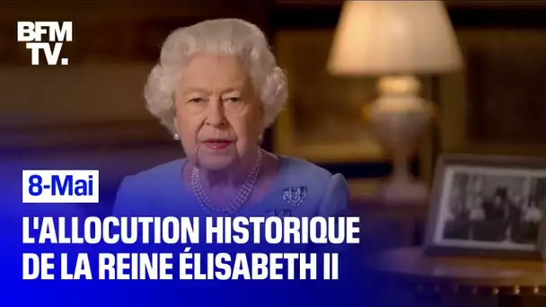 8-Mai: l'allocution historique de la reine Élisabeth II