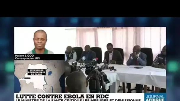 Lutte contre Ebola en RDC : le ministre de la Santé démissionne