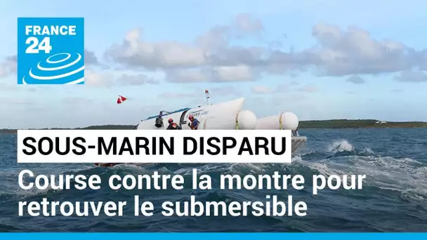 Sous-marin disparu près du Titanic : course contre la montre pour retrouver le submersible