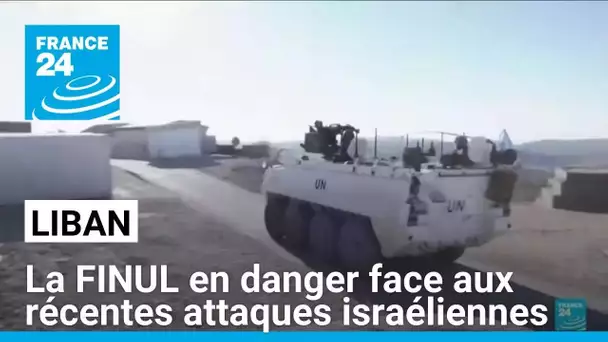 Liban : la FINUL en danger face aux récentes attaques israéliennes • FRANCE 24