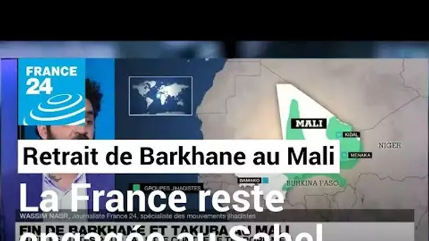 Fin de l'opération Barkhane au Mali :  la France acte son retrait pour mieux rester au Sahel