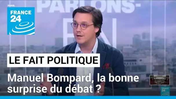 Manuel Bompard, la bonne surprise du débat • FRANCE 24