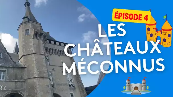 Les châteaux méconnus : le château de Talcy - épisode 4/4