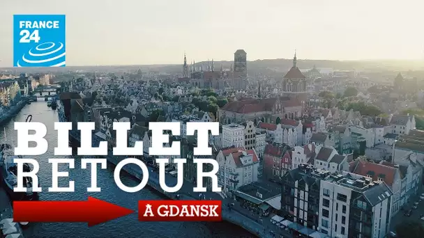 Billet retour à Gdansk