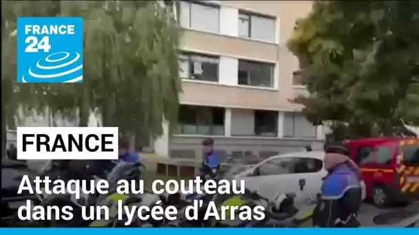 Attaque au couteau dans un lycée d'Arras : un enseignant tué et deux personnes gravement blessées