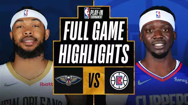 PELICANS at CLIPPERS | FULL GAME HIGHLIGHTS | April 15, 2022