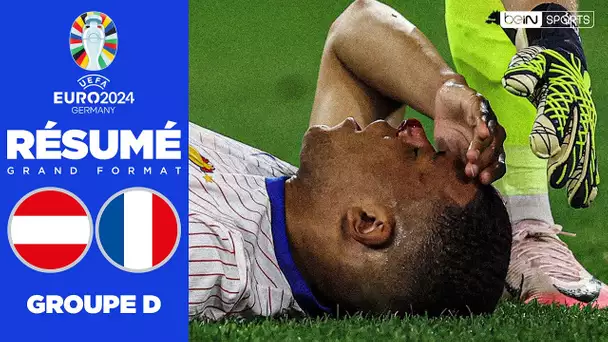 Résumé : La FRANCE gagne l'AUTRICHE mais perd MBAPPÉ !