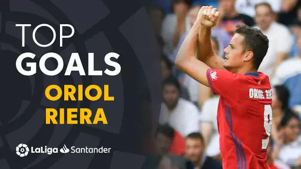 TOP 10 GOLES Oriol Riera