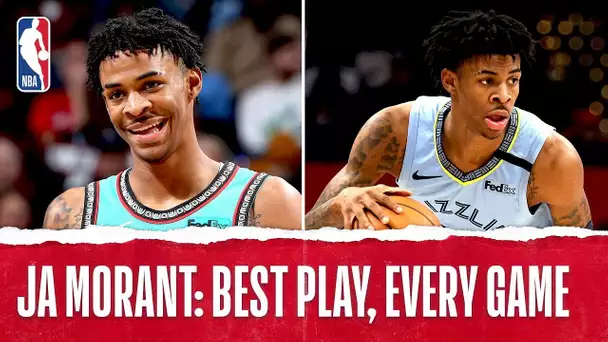 Ja Morant's Best Plays From Every Game!