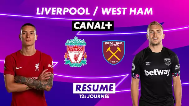 Le résumé de Liverpool / West Ham - Premier League 2022-23 (12ème journée)