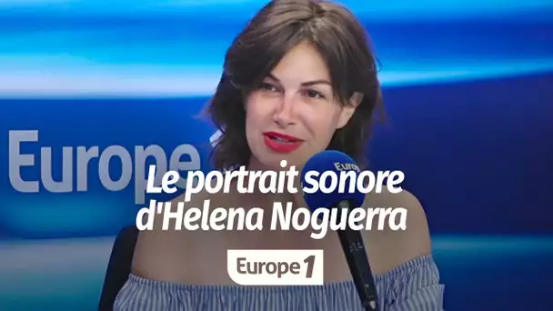 Le portrait sonore d'Helena Noguerra