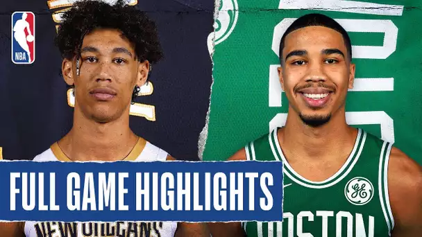 PELICANS at CELTICS | FULL GAME HIGHLIGHTS | January 11, 2020