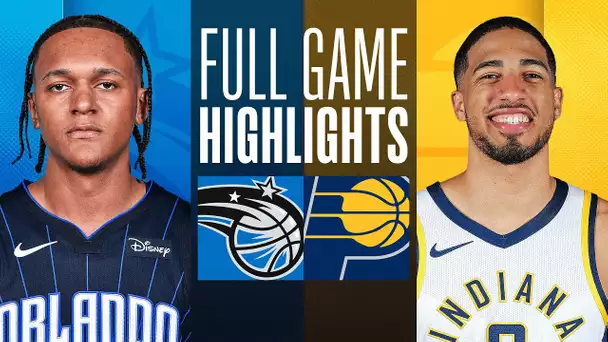 MAGIC at PACERS | FULL GAME HIGHLIGHTS | November 19, 2023