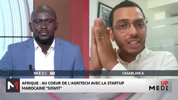 #MediUP / Au cœur de l'agritech avec la startup "Sowit"