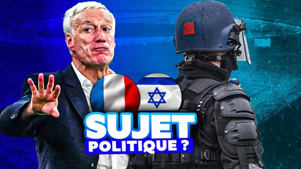 🇫🇷France - Israël🇮🇱, sujet politique plus que sportif ?