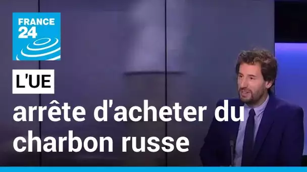 info éco : les Européens arrêtent d'acheter du charbon russe mais se ruent sur d'autres fournisseurs