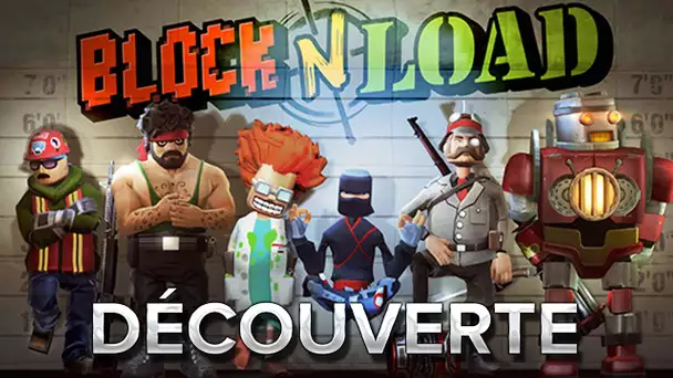 Block N Load : Découverte