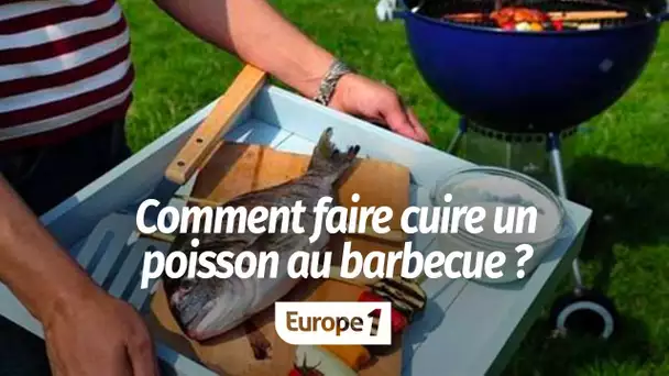 Comment faire cuire un poisson au barbecue ?