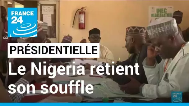 Le Nigeria retient son souffle avant l'annonce des premiers résultats de la présidentielle