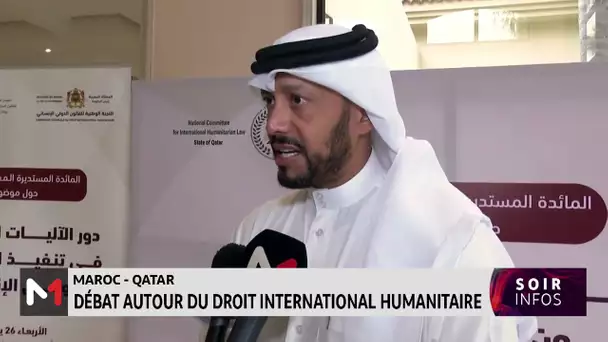 Maroc - Qatar : Débat autour du droit international humanitaire