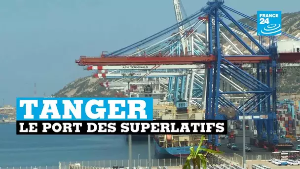 Tanger, le port des superlatifs