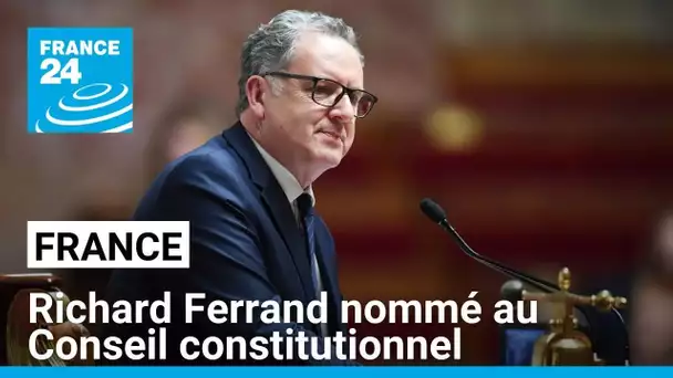 France : Richard Ferrand nommé au Conseil Constitutionnel à une voix près • FRANCE 24