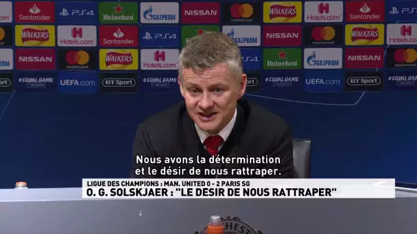 O.G. Solskjaer : Nous avons la détermination et le désir de nous rattraper