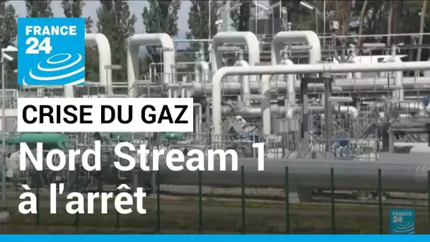 Crise du gaz : les livraisons via Nord Stream 1 interrompues • FRANCE 24