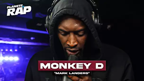 [EXCLU] Monkey D - Mark Landers #PlanèteRap