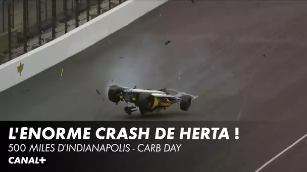 Le crash énorme de Colton Herta lors des essais des 500 Miles d'Indianapolis !