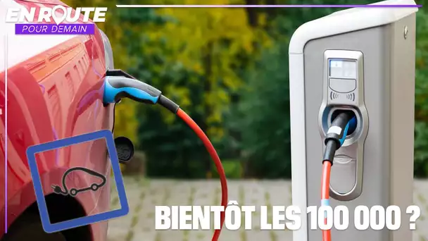 En route pour demain #71 : bornes de recharge : bientôt les 100 000