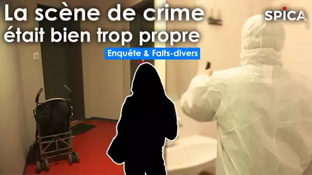 La scène de crime était bien trop propre / Enquête et faits divers