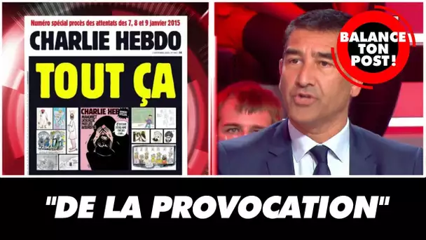 Karim Zeribi : "La dernière publication de Charlie Hebdo est de la provocation"
