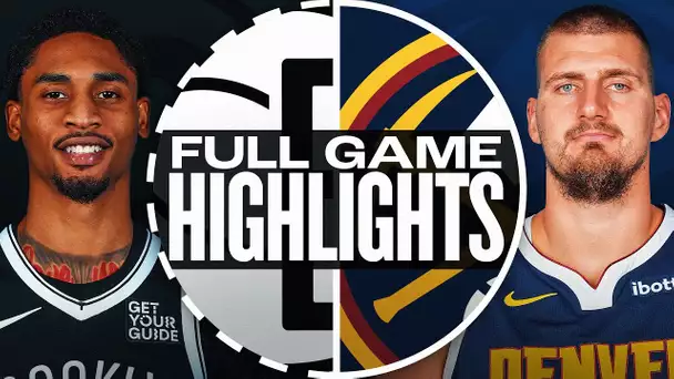 NETS at NUGGETS | FULL GAME HIGHLIGHTS | January 10, 2025