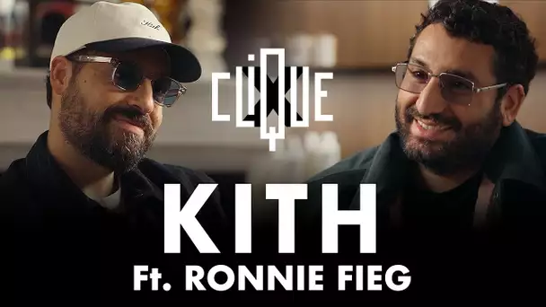 Clique x KITH (Feat. Ronnie Fieg) - CANAL+